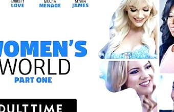 ADULT TIME – WOMEN'S WORLD: Kenna James, Christy Love, Candice Dare, & Mocha Menage – FULL SCENE